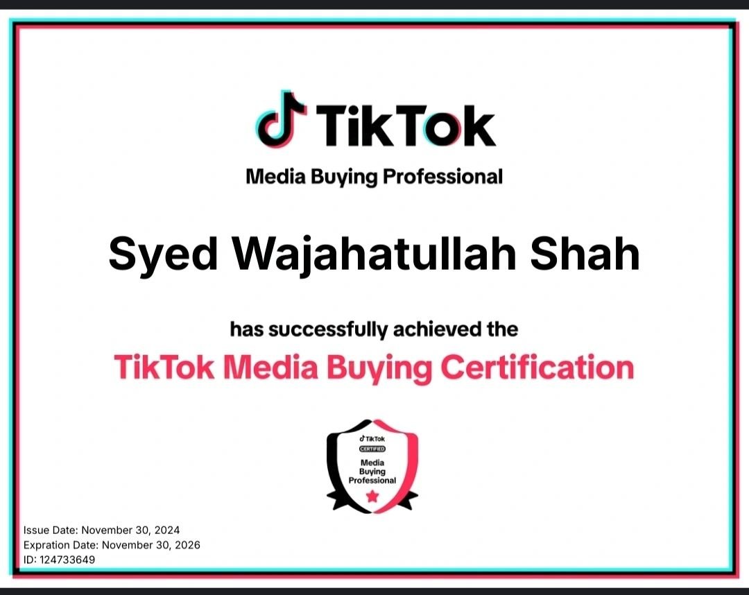 TikTok Media Buying Professional certificate — Syed Wajahatullah Shah